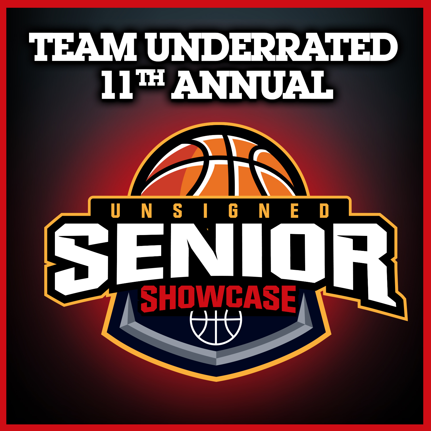 The 11th Annual Unsigned Senior Showcase 2022! Register Now!